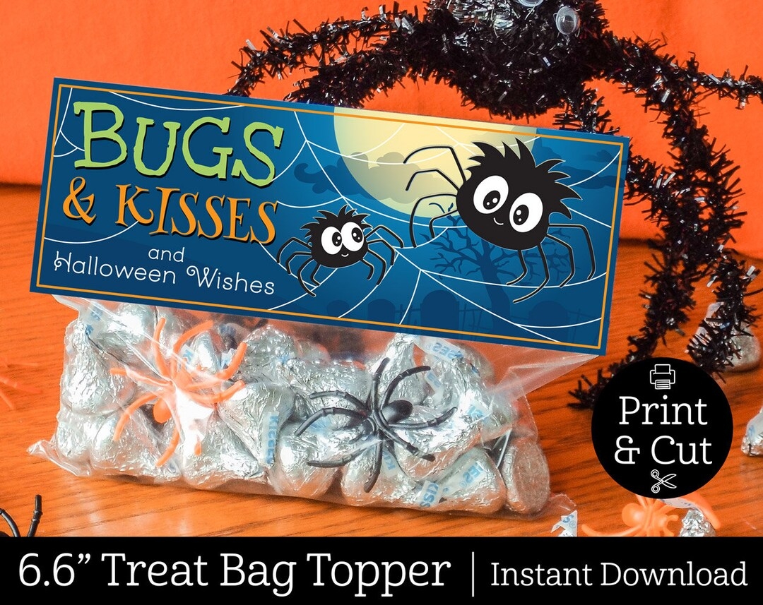 Bugs And Kisses Bag Topper INSTANT EDITABLE DOWNLOAD Halloween Treat Bag Party Favor Classroom Party Favors Halloween Printable Etsy
