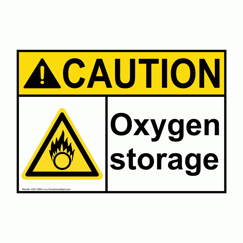 Caution Sign Oxygen Storage Sign ANSI
