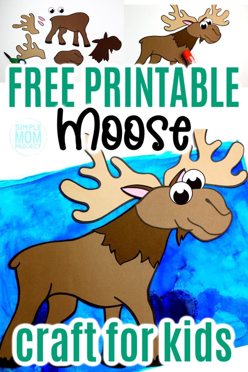 Cut And Paste Moose Craft For Kids With Free Template Simple Mom Project