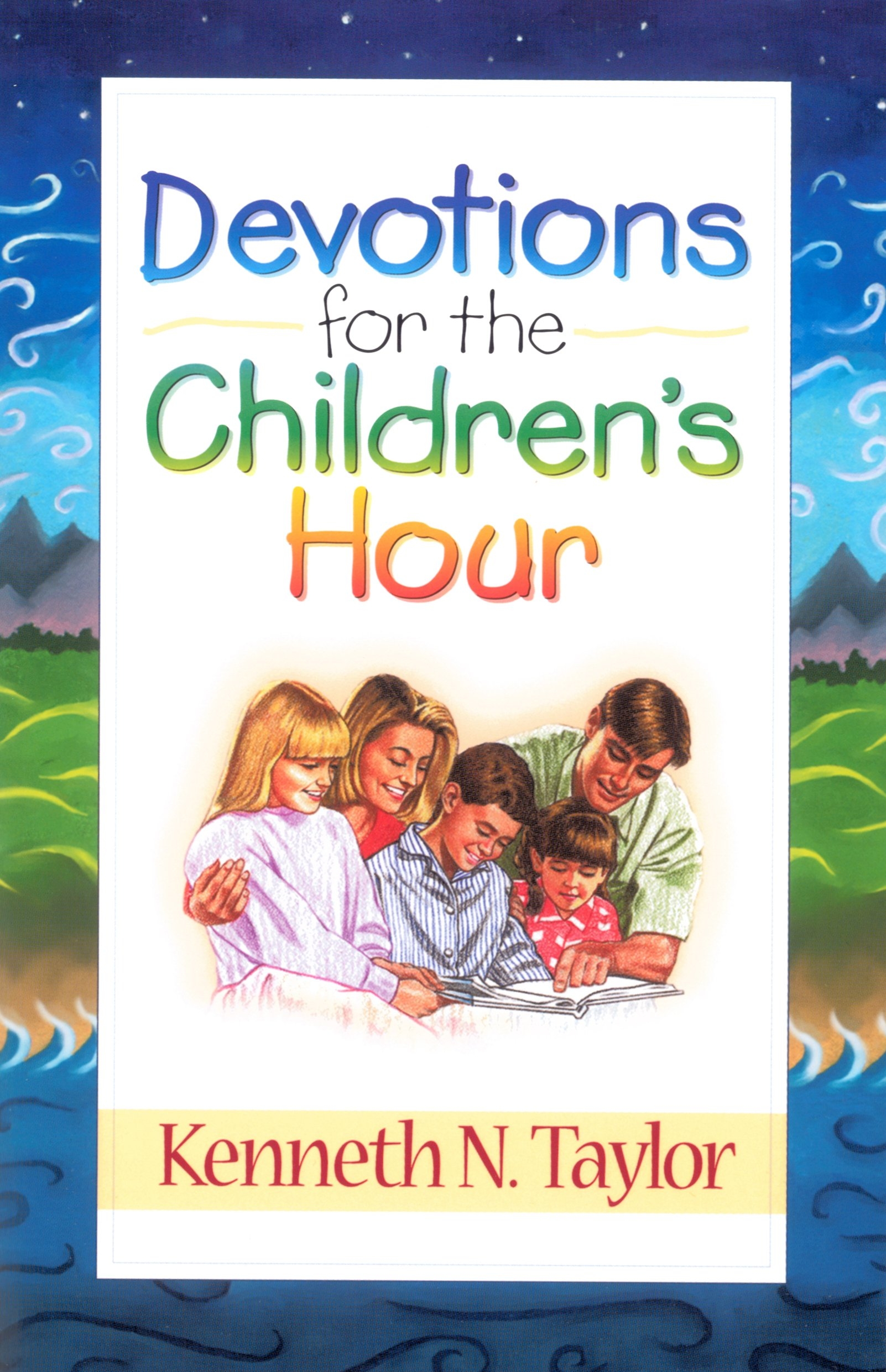 Devotions For The Childrens Hour Taylor Kenneth N 9780802425140 Amazon Books