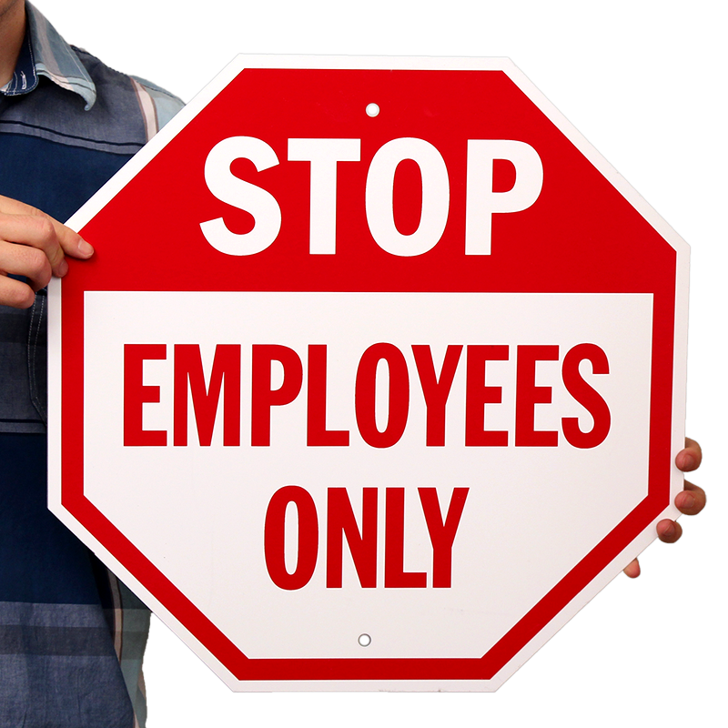 Employees Only Stop Sign