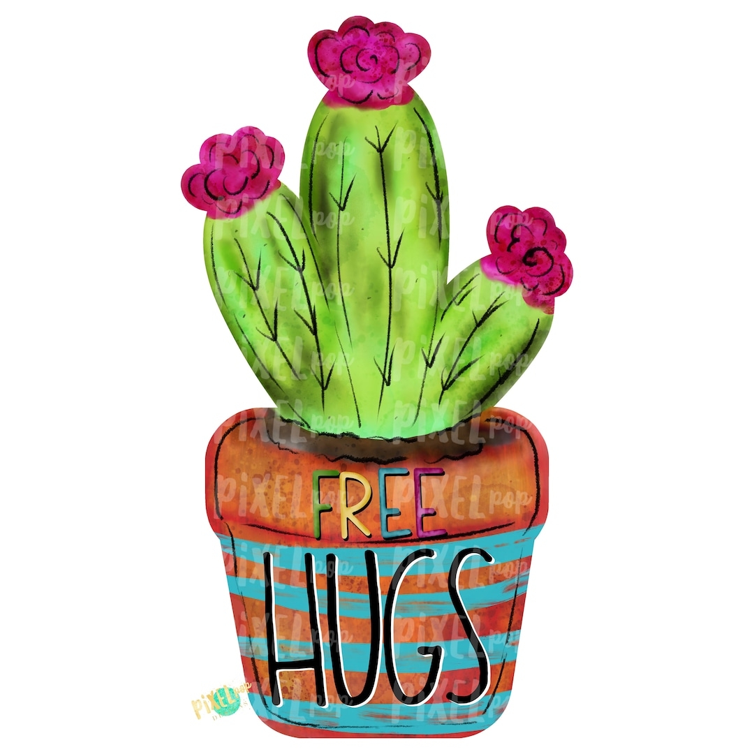 Free Hugs Cactus Watercolor PNG Cactus Sublimation Printable Digital Download Cactus Design Cactus Clipart Cactus Watercolor Etsy