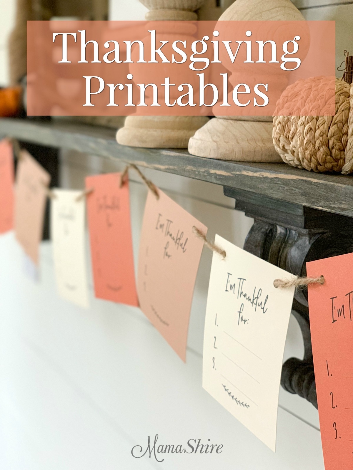 Free Thanksgiving Printables MamaShire