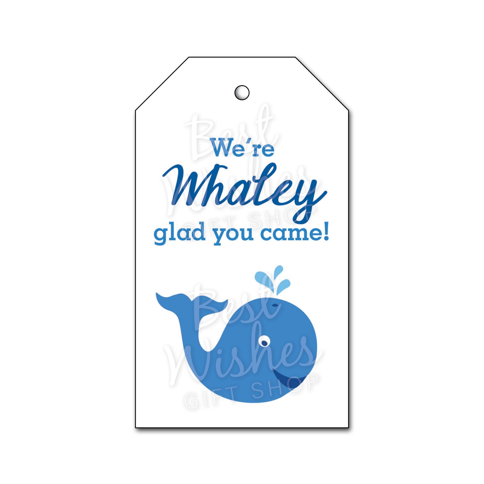 INSTANT DOWNLOAD Whale Birthday Tags Baby Shower Favors Whaley Glad You Came Thank You Tags Candy Bag Favors DIY Printable You Print Etsy