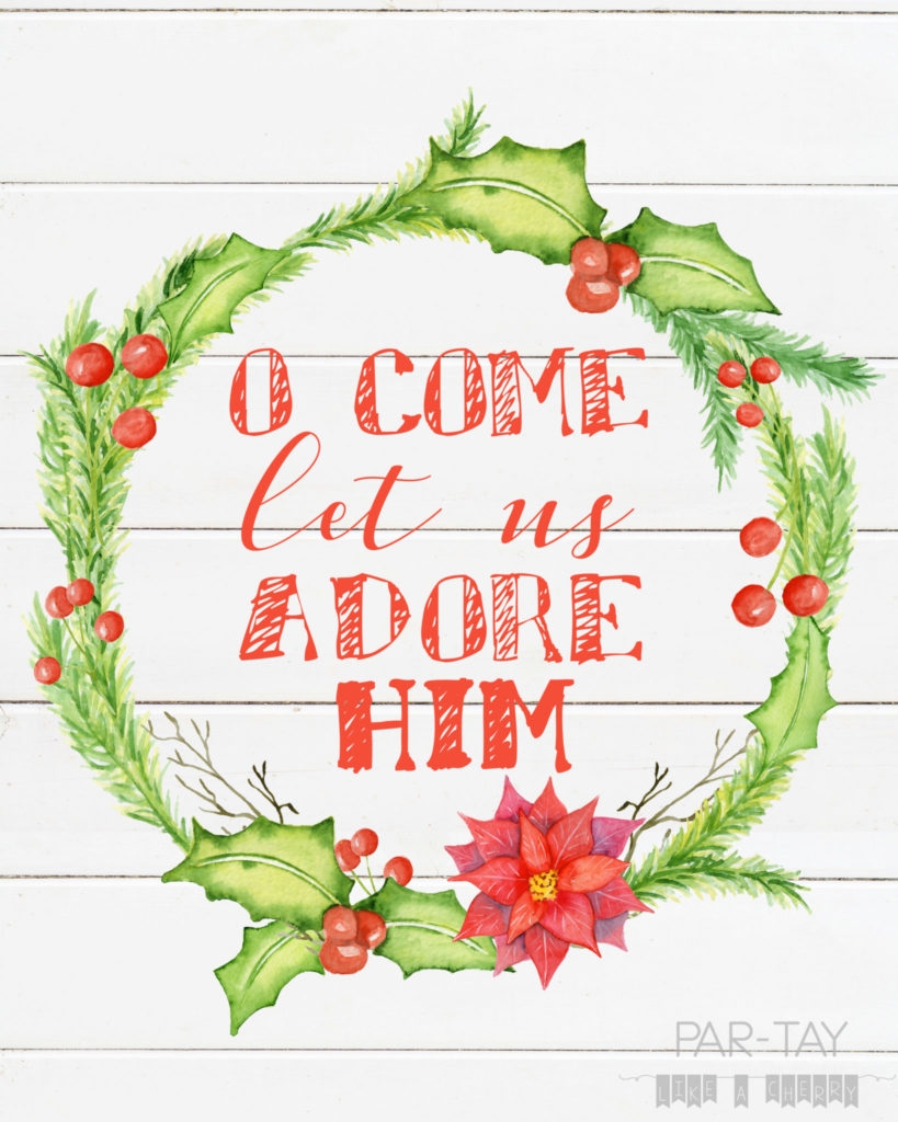 O Come Let Us Adore Him Free Christmas Printable Party Like A Cherry