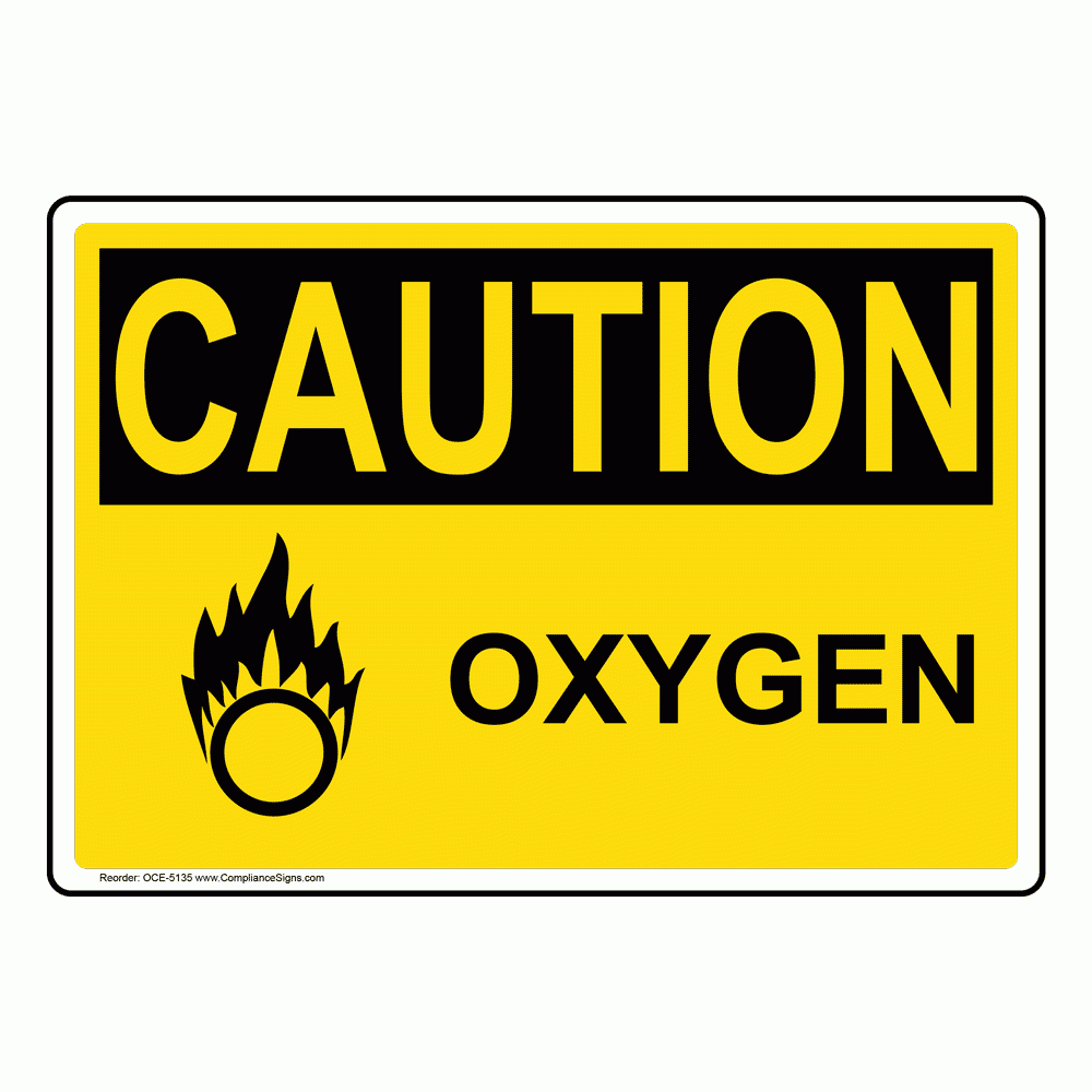 Oxygen Safety Signs Size And Color Options Easy Ordering