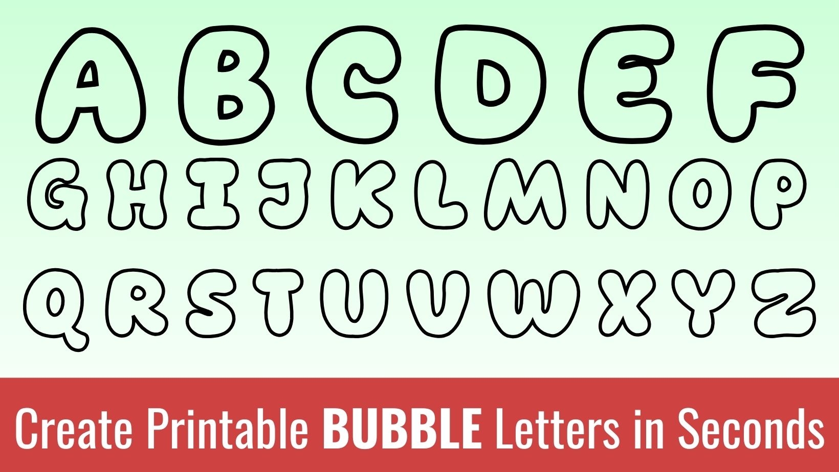 Free Printable Bubble Letters