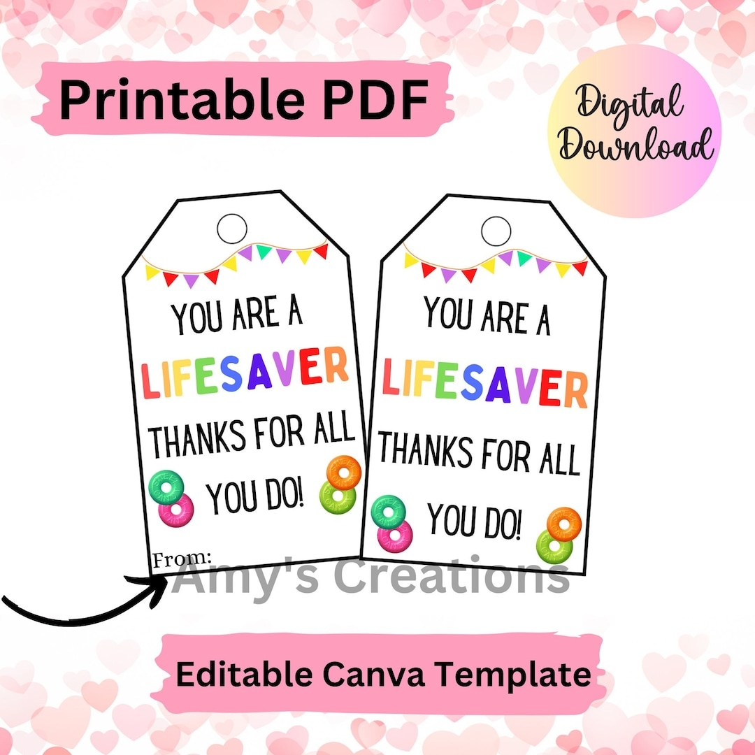 Printable You Are A Lifesaver Gift Tags Teacher Nurse Staff Boss Employee Co worker Instant Download PDF Etsy