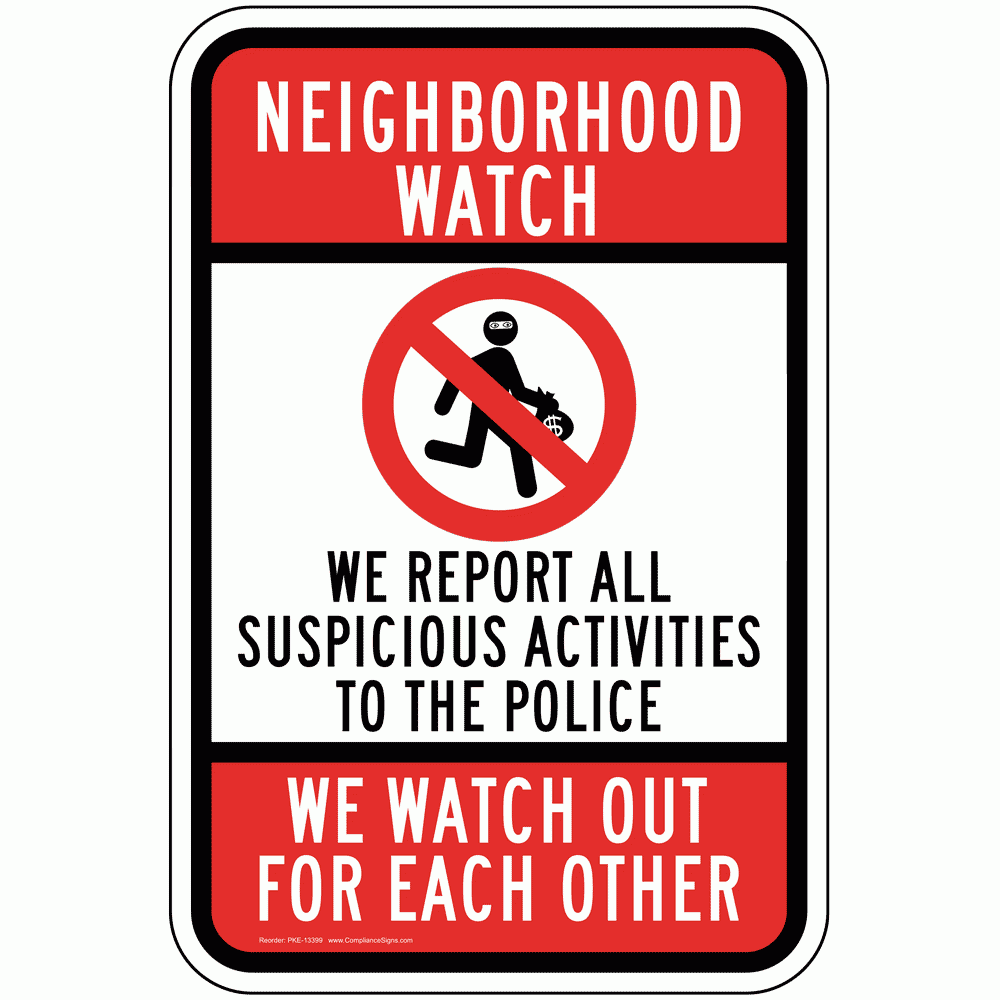 Red Reflective Vertical Sign Neighborhood Watch We Report To Police
