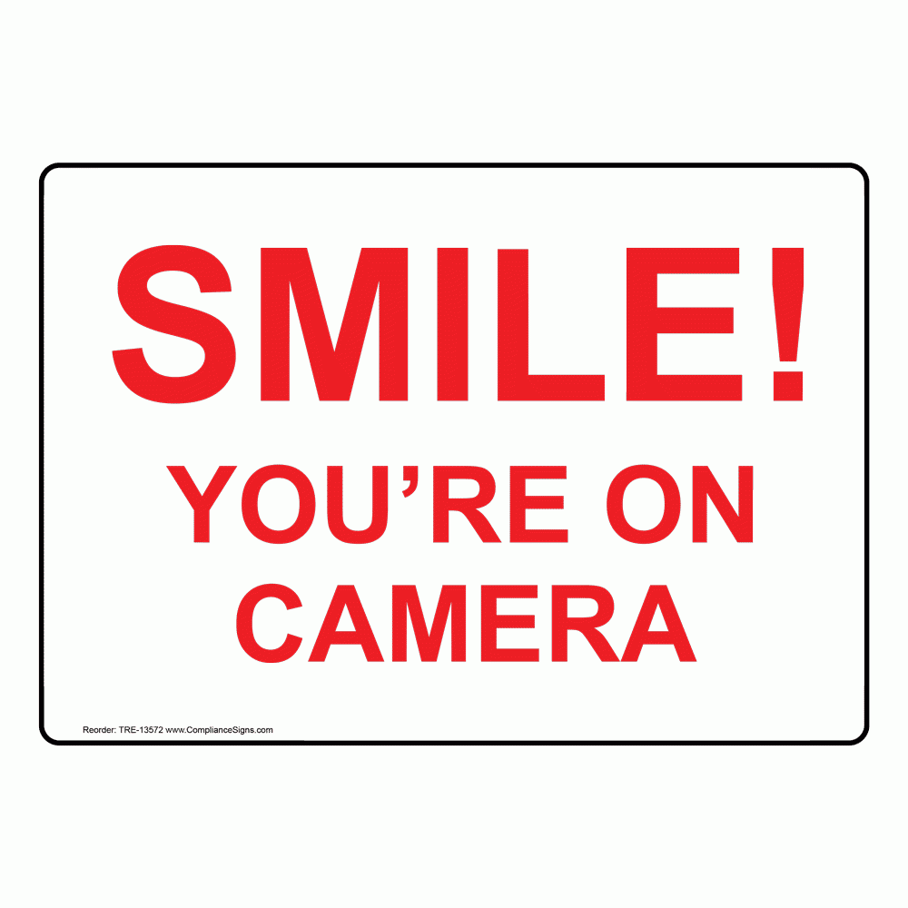 Security Surveillance Security Camera Sign Smile You re On Camera