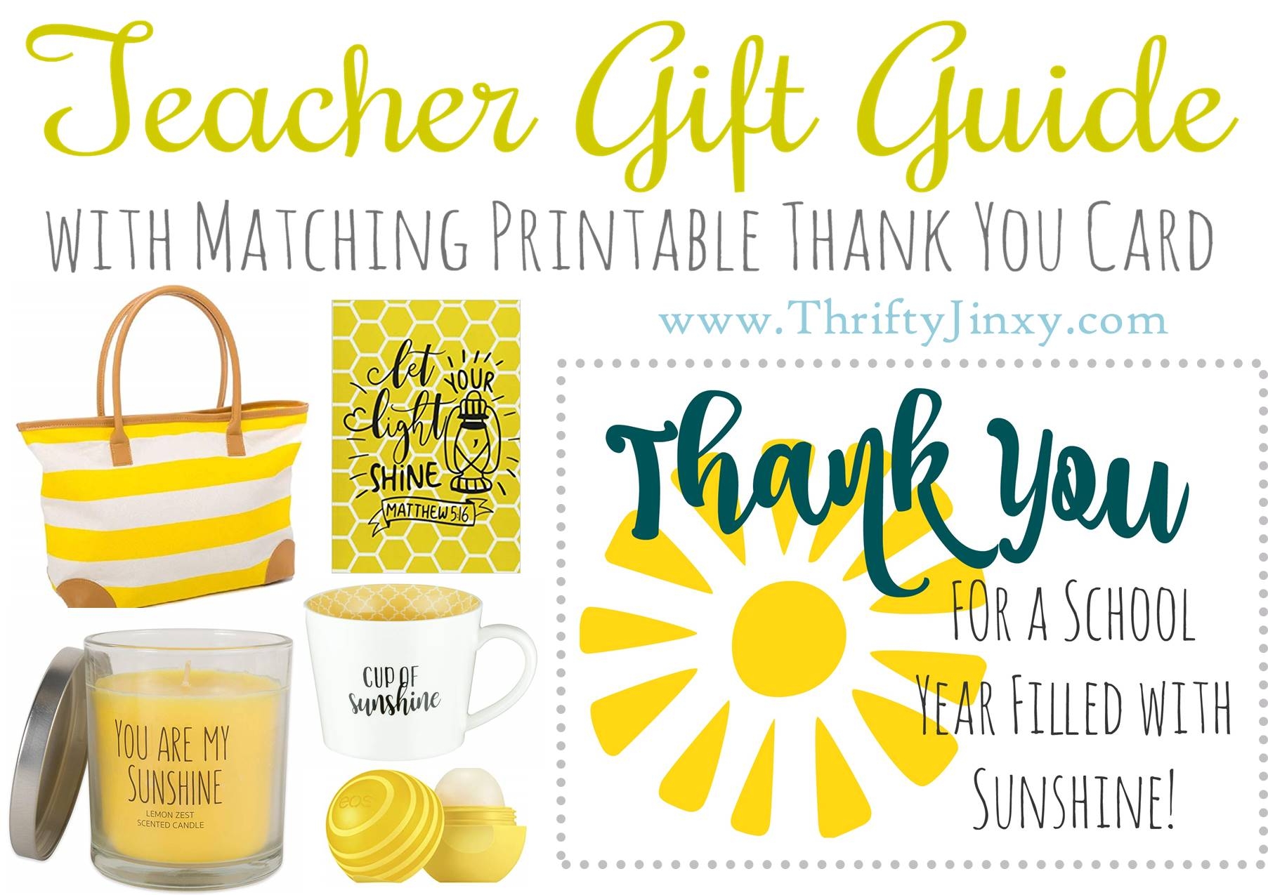 Teacher Sunshine Gift Guide Free Printable Teacher Thank You Card Thrifty Jinxy