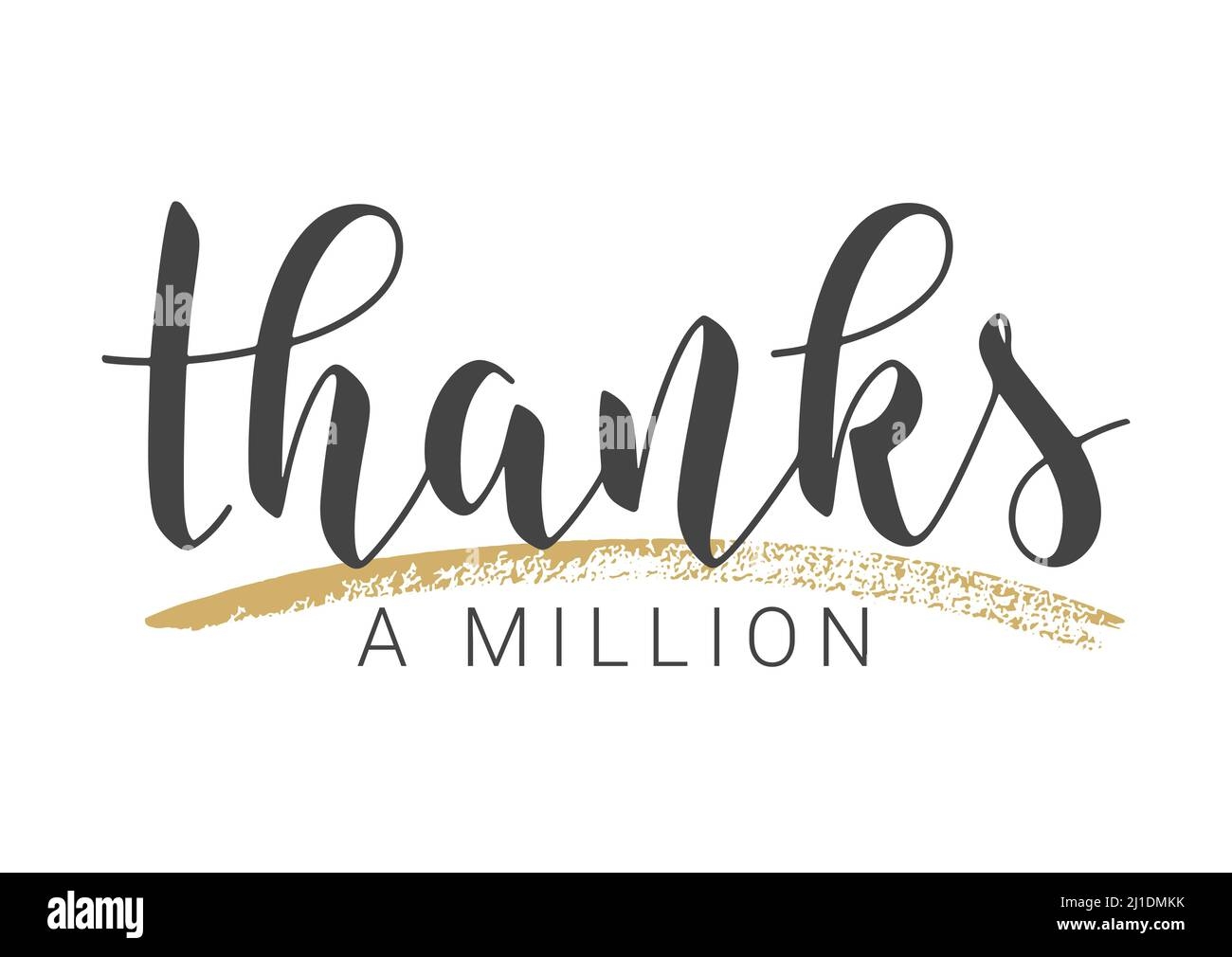 Vector Illustration Handwritten Lettering Of Thanks A Million Template For Banner Postcard Poster Print Sticker Or Web Product Objects Isolated Stock Vector Image Art Alamy
