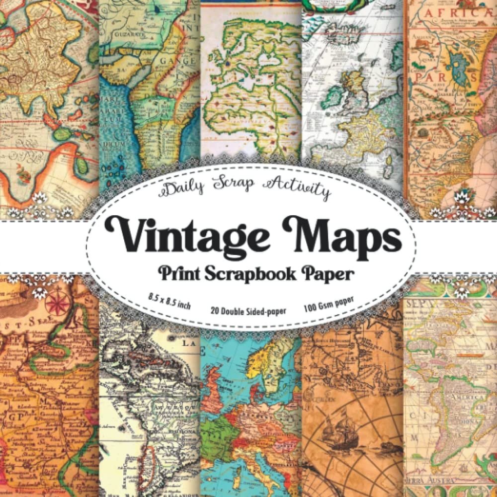 Vintage Maps Print Scrapbook Paper Antique World Map For Scrapbooking Double Sided Decorative Craft Paper Ephemera Junk Journal For Gift Wrapping Continents Cartography Usa Map Compass Scarp Activity Daily Amazon Books