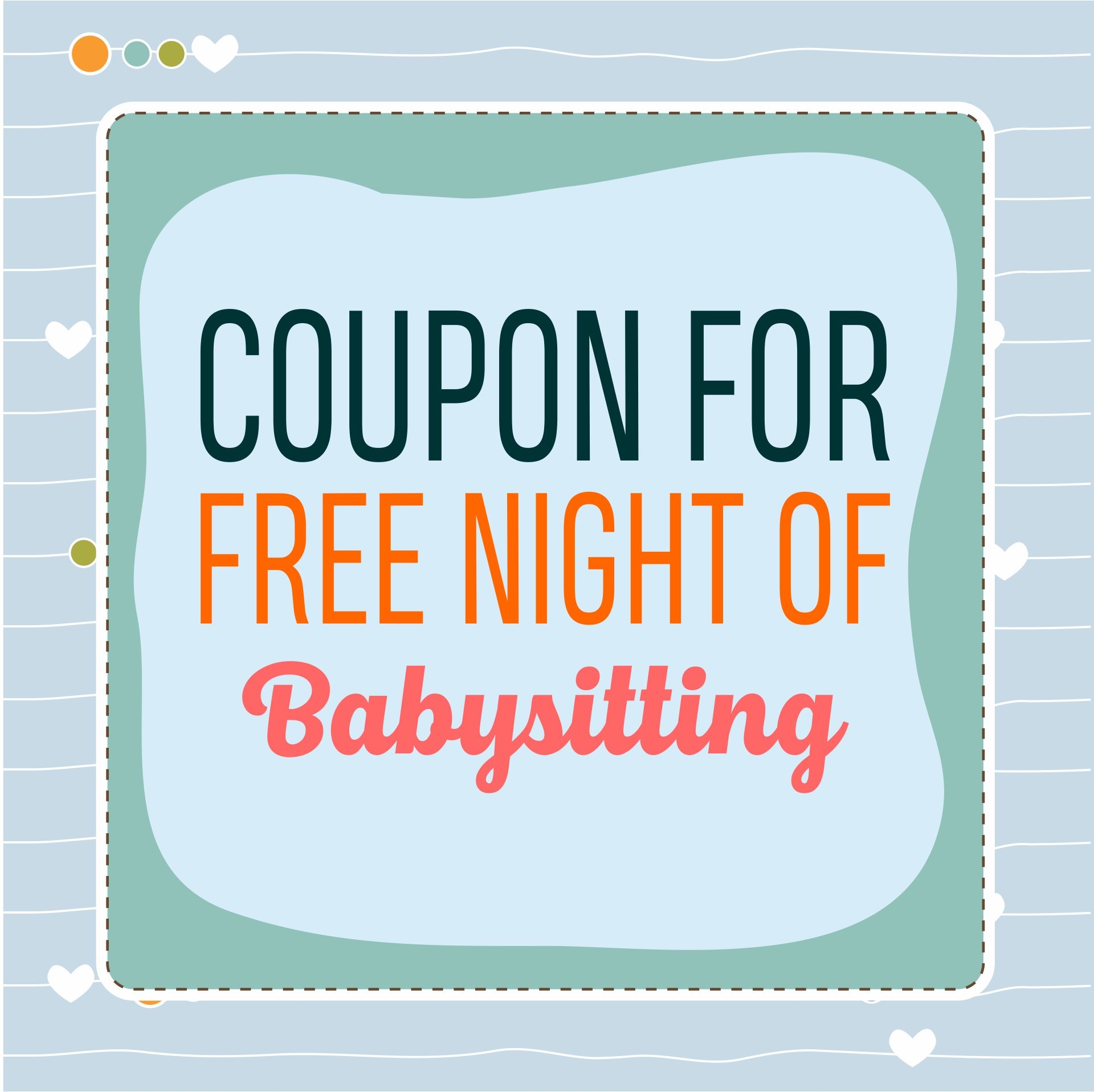 Free Printable Babysitting Coupons