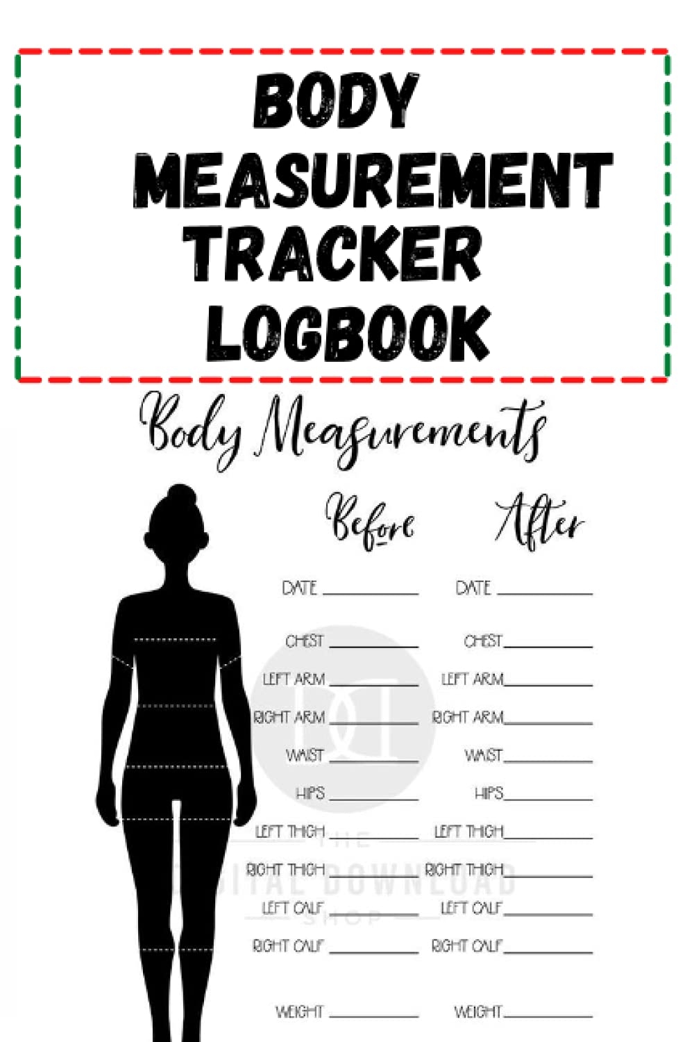 Body Measurements Tracker Logbook Body Measurements Tracker Health Fitness Fitness Weight Loss Chart And Body Measurement Tracker Books House Abubakkar 9798506965169 Amazon Books