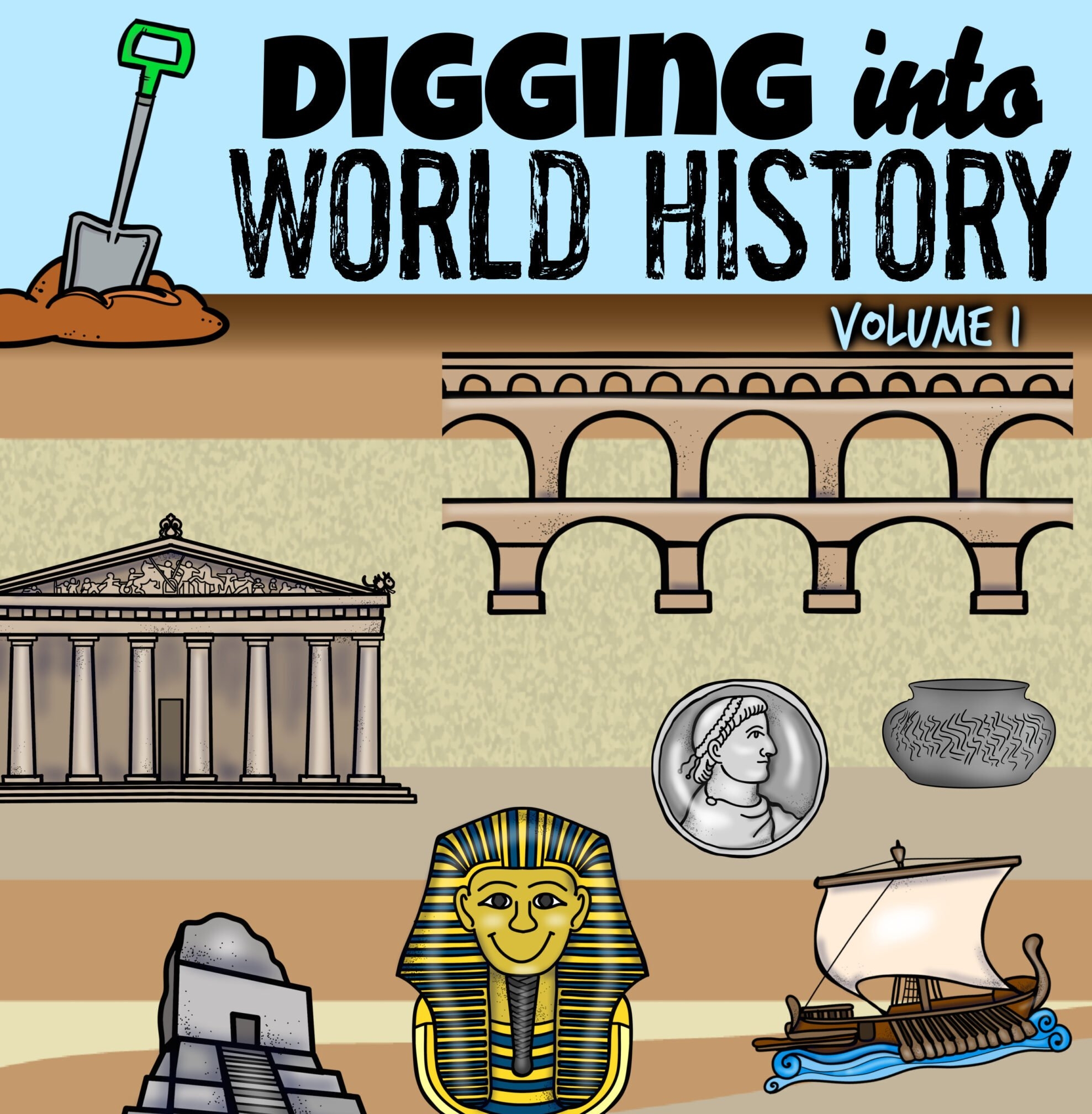 Digging Into World History Volume 1 123 Homeschool 4 Me