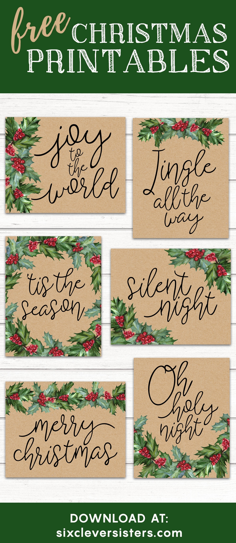 Free Christmas Printables Kraft Paper And Holly Six Clever Sisters
