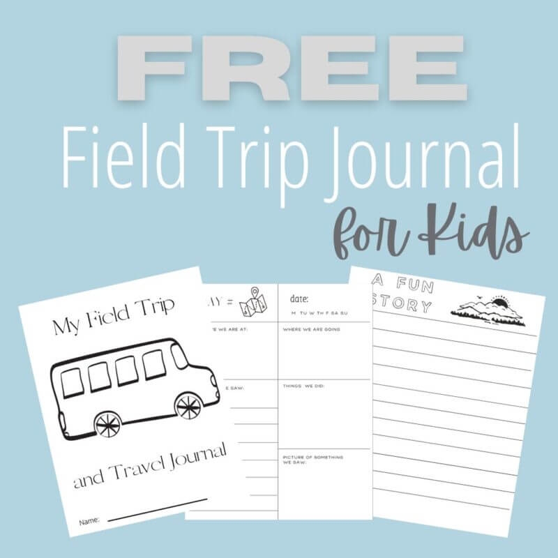 FREE Field Trip Journal Printable For Kids Crystal Carder