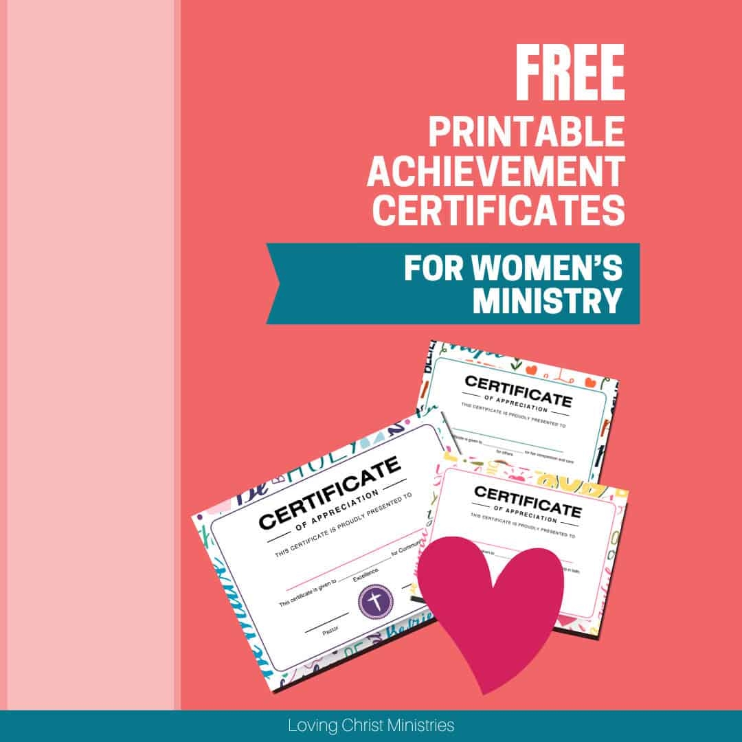 Free Women s Ministry Printable Achievement Certificates Loving Christ Ministries