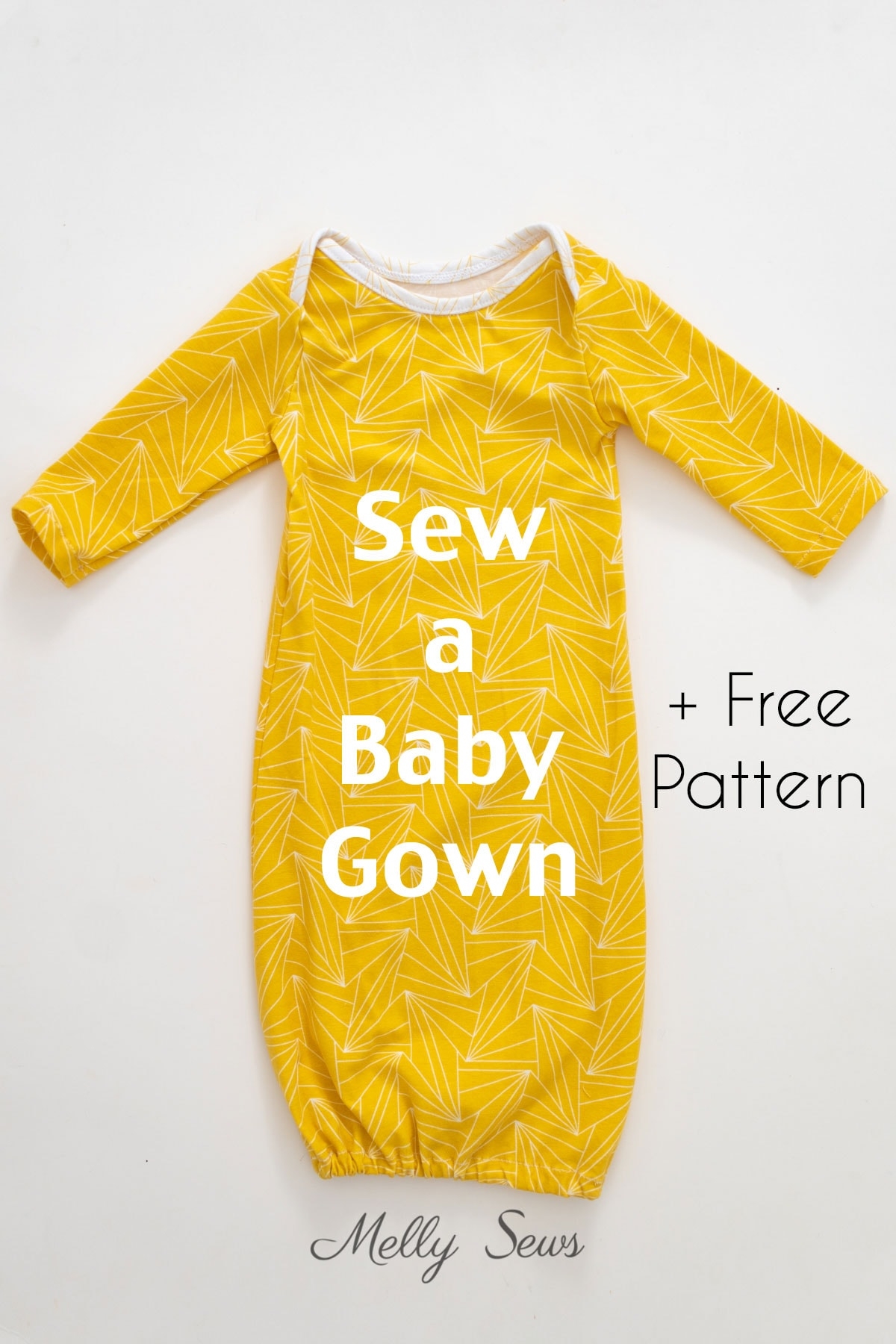 How To Sew A Baby Gown Pattern With A Video Tutorial Melly Sews
