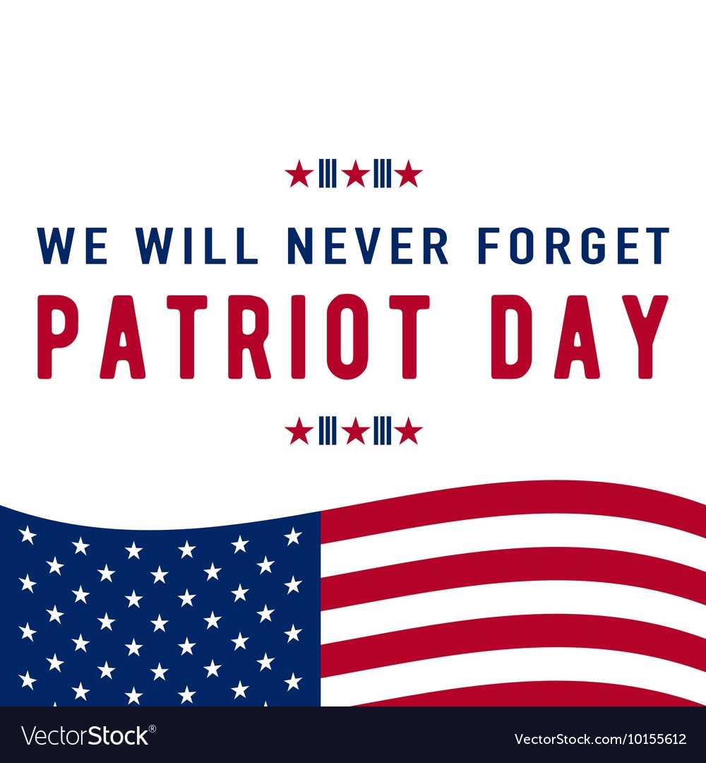 Patriot Day Background We Will Never Forget Text Vector Image