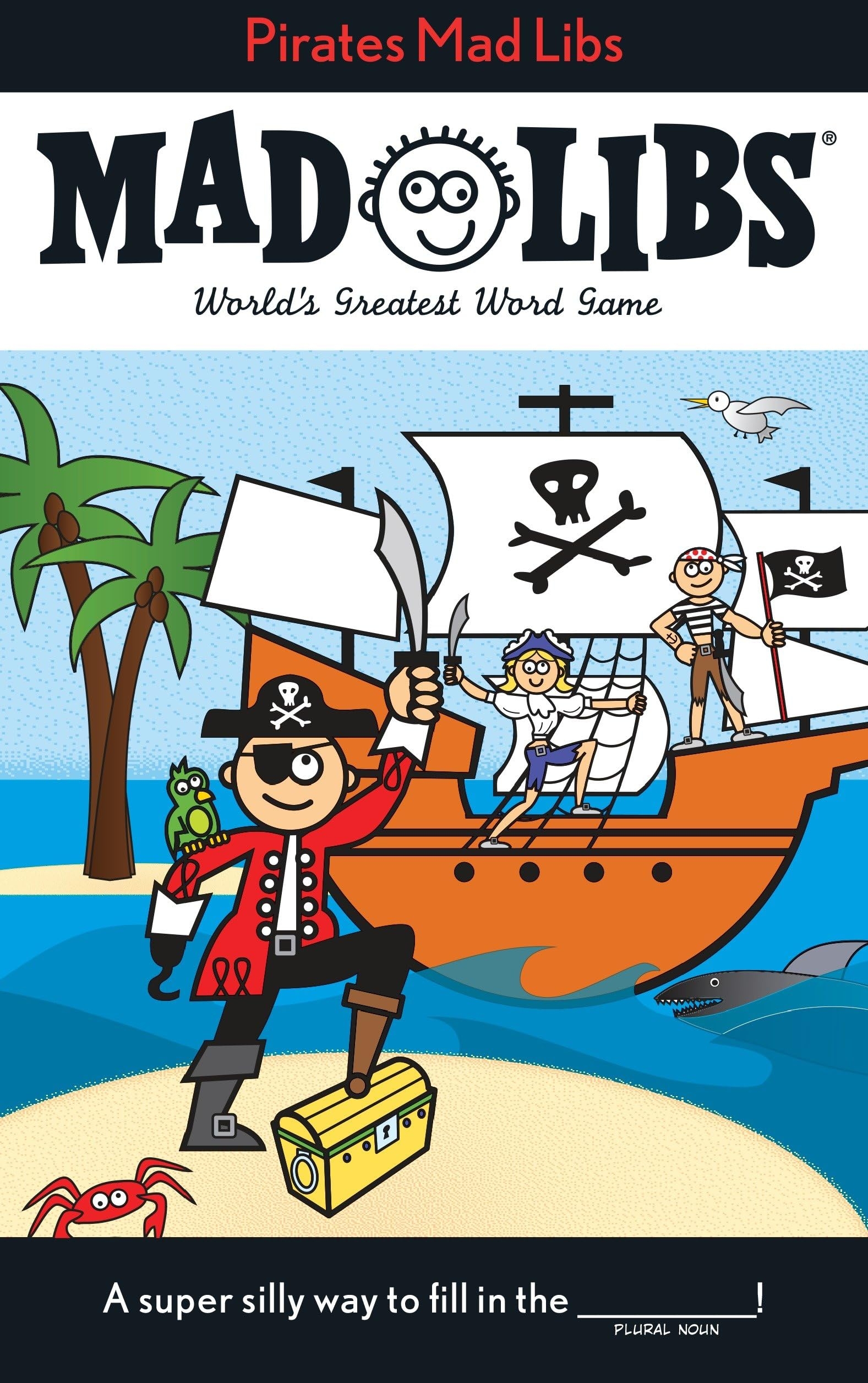 Pirates Mad Libs World s Greatest Word Game Price Roger Stern Leonard Mad Libs 9780843123135 Amazon Books