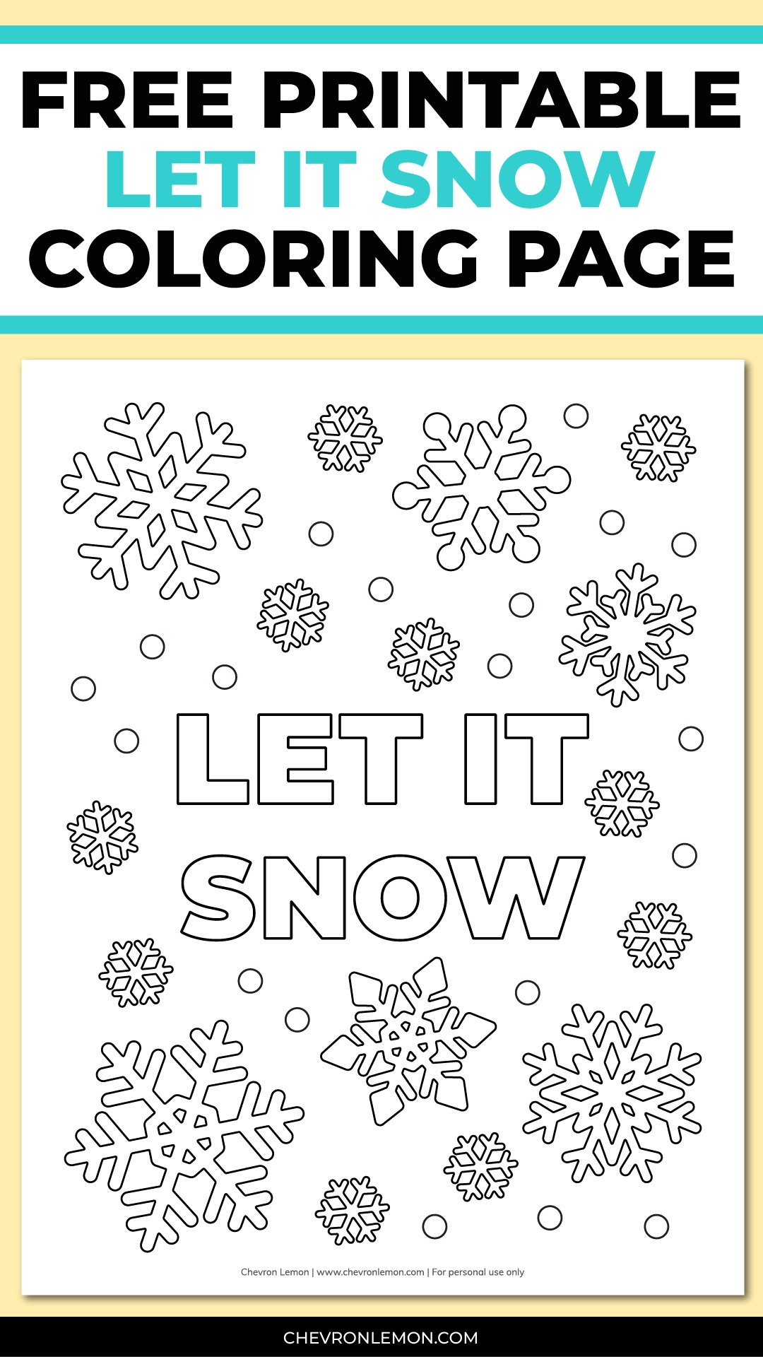 Printable Let It Snow Coloring Page Chevron Lemon