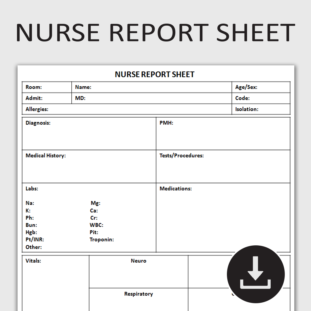 Free Printable Nursing Report Sheets