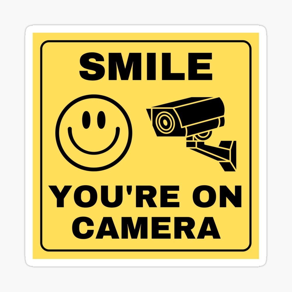 Smile You re On Camera Security Sign Poster For Sale By SophiesTsStore Redbubble