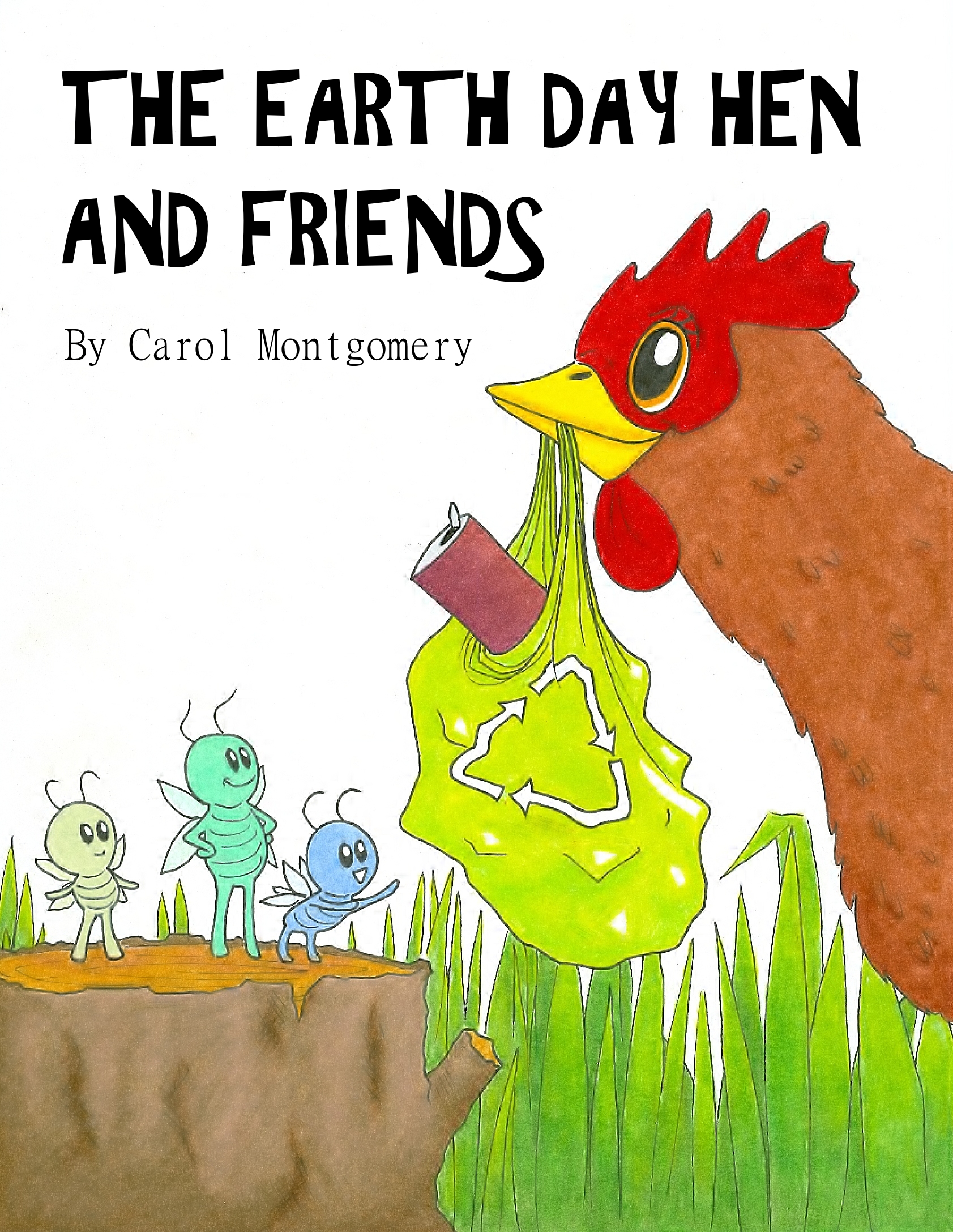 The Earth Day Hen And Friends 2 Versions Easy And Expanded R K Or 1 3 Readers Theater All Year